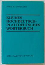 Kleines hochdeutsch-plattdeutsches Wörterbuch