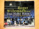 Roger Willemsen liest: Das Hohe Haus - Ein Jahr im Parlament - 6 CDs -  Ausgezeichnet mit dem Deutschen Hörbuchpreis 2015