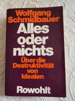 Wolfgang Schmidbauer: Alles oder nichts