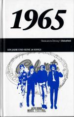 1965 - Ein Jahr und seine 20 Songs - Mit Original CD; Mit zahlreichen Abbildungen - Süddeutsche Zeitung Diskothek - Ausgewählt und kommentiert von Süddeutsche Zeitung Magazin - Herausgegeben von Philipp Oehmke und Johannes Waechter