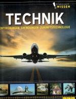 TECHNIK - ENTDECKUNGEN-ERFINDUNGEN-ZUKUNFTSTECHNOLOGIE