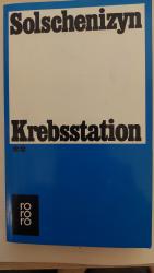Alexander Solschenizyn: Krebsstation