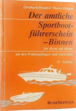 Der amtliche Sportbootführerschein Binnen für Boote mit Motor, mit den Prüfungsfragen und Antworten.