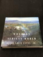 Gates, Henry Louis jr.: Wonders of the A Gates, Henry Louis jr.: Wonders of the A