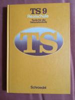 TS 9 - Realschule - Texte für die Sekundarstufe (Ausgabe für Realschulen)