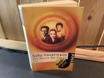 Gaby Hauptmann: Die Meute der Erben Gaby Hauptmann: Die Meute der Erben