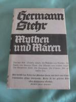 Hermann Stehr: Mythen und Mären
