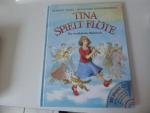 Tina spielt Flöte. Das musikalische Bilderbuch. Mit Begleit-CD. Hardcover