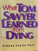 What Tho Sawyer lerned from dying