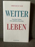 Weiterleben - Nach dem Verlust eines geliebten Menschen