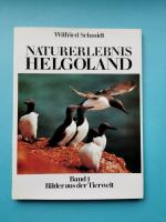 Naturerlebnis Helgoland    -    Band 1 Bilder aus der Tierwelt