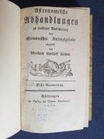 Astronomische Abhandlungen zu weiterer Ausführung der astronomischen Anfangsgründe