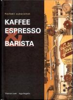 Leeb, Thomas; Rogalla, Ingo: Kaffee, Esp Leeb, Thomas; Rogalla, Ingo: Kaffee, Esp