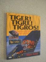 marck attrill: tiger ! tigre ! tigros ! 
