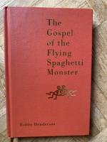 The Gospel of the Flying Spaghetti Monster