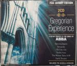 Gregorian Experience - a gothic tribute to the songs of ABBA