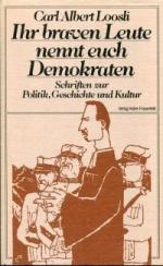 Ihr braven Leute nennt euch Demokraten., Schriften zur Politik, Geschichte, Kunst und Kultur.