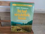 Der landwirtschaftliche Betrieb       ### GEPFLEGTES EXEMPLAR ###