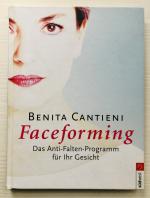 Benita Cantieni: Faceforming - Das Antif Benita Cantieni: Faceforming - Das Antif