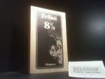 Federico Fellini: Achteinhalb] ; 8 1. 2 