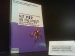 Margit Popp: Mit PEP an die Arbeit : so Margit Popp: Mit PEP an die Arbeit : so