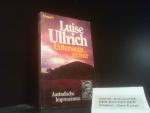 Luise Ullrich: Unterwegs zu mir : austra