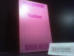 Vakher : Roman.