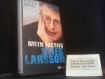 Kurdo Baksi: Mein Freund Stieg Larsson. 