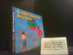Franz Weiss: Kinder basteln Drachen. Bru Franz Weiss: Kinder basteln Drachen. Bru