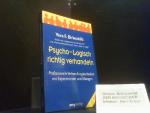 Psycho-logisch richtig verhandeln : professionelle Verhandlungstechniken mit Experimenten und Übungen.