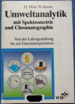 Umweltanalytik mit Spektrometrie und Chromatographie - Von der Laborgestaltung bis zur Dateninterpretation