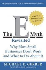 Michael E. Gerber: E-Myth Revisited