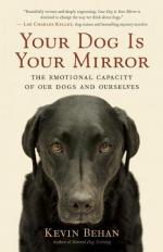 Kevin Behan: Your Dog Is Your Mirror