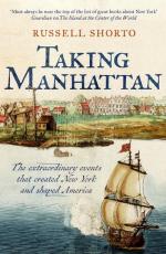 Russell Shorto: Taking Manhattan