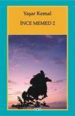 Yasar Kemal: Ince Memed 2
