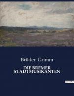 DIE BREMER STADTMUSIKANTEN