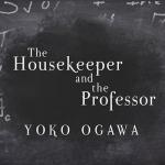 The Housekeeper and the Professor Lib/E