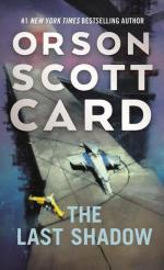 Orson Scott Card: The Last Shadow (Ender Orson Scott Card: The Last Shadow (Ender