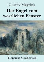 Der Engel vom westlichen Fenster (Großdruck): Roman