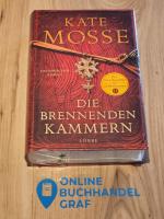 Kate Mosse: Die Brennenden Kammern