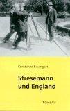 Constanze Baumgart: Stresemann und Engla