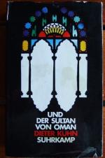 Dieter Kühn: Und der Sultan von Oman : E