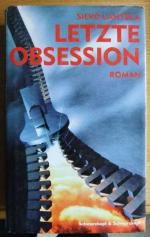 Silvo Lahtela: Letzte Obsession : Roman.
