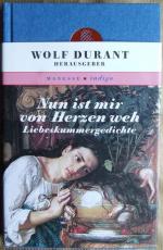 Durant, Wolf (Herausgeber): Nun ist mir Durant, Wolf (Herausgeber): Nun ist mir