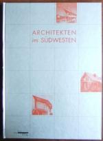 Architekten im Südwesten : Beiträge zur Architektur von Architekten aus: Alzey, Bad Kreuznach, Bensheim, Darmstadt, Ettlingen, Flörsheim, Frankental, Frankfurt, Heidelberg, Kaiserslautern, Karlsruhe, Ludwigshafen, Mainz, Mannheim, Mühltal, Saarbrücken, Seeheim, Traben-Trarbach, Trier, Trippstadt und Wiesbaden. [Hrsg.: P. Diemer]