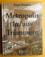 Enno Patalas: Metropolis in, aus Trümmer