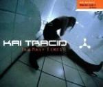Kai Tracid: Too Many Times