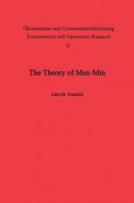 The Theory of Max- Min and its Application to Weapons Allocation Problems