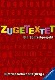Zugetextet : ein Schreibprojekt. Kai-Mic