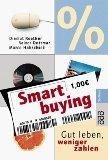 Smart buying : gut leben, weniger zahlen